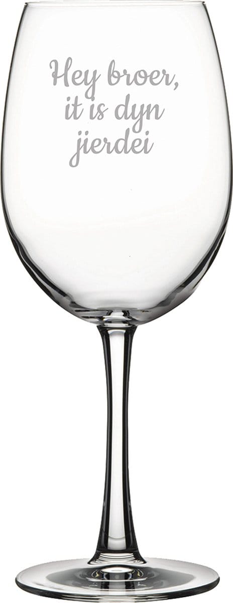 Rode wijnglas gegraveerd - 46cl - Hey broer it is dyn jierdei
