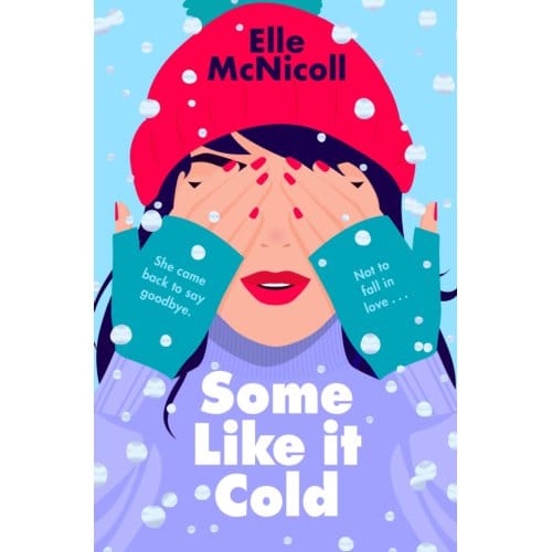 Some Like It Cold - Elle McNicoll