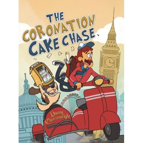 The Coronation Cake Chase - Cheesewright, Danny