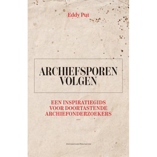 Archiefsporen Volgen - Eddy Put