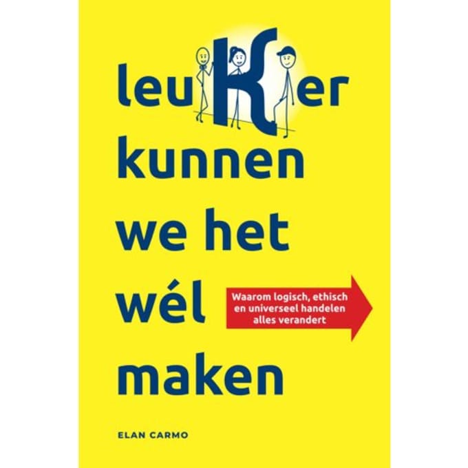 Leuker Kunnen We Het Wél Maken - Elan Carmo