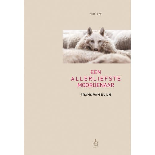 Een Allerliefste Moordenaar - Frans van Duijn