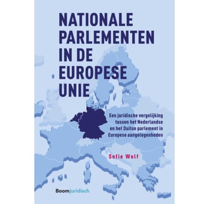 Nationale Parlementen In De Europese Unie - Sofie Wolf