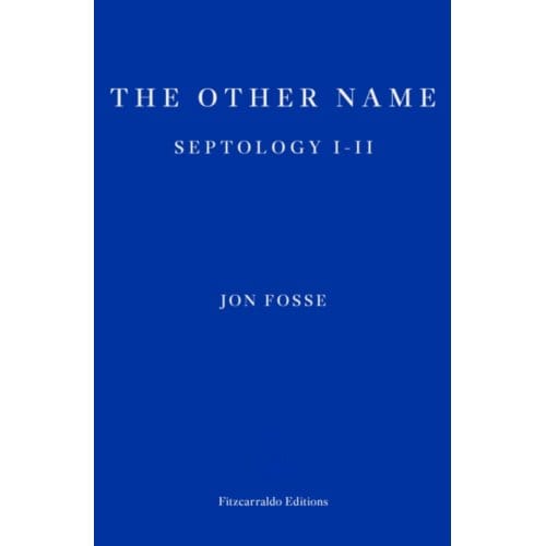 The Other Name In Literature - Septology - Jon Fosse
