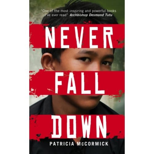 Never Fall Down - Patricia McCormick