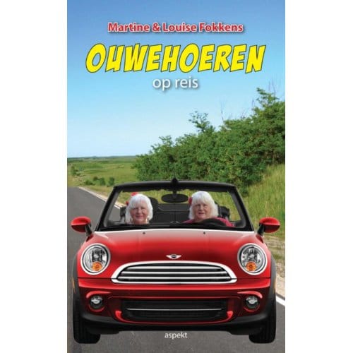 Ouwehoeren Op Reis - Louise Fokkens