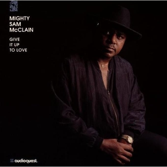 Mighty Sam McClain - Give It Up To Love (CD)