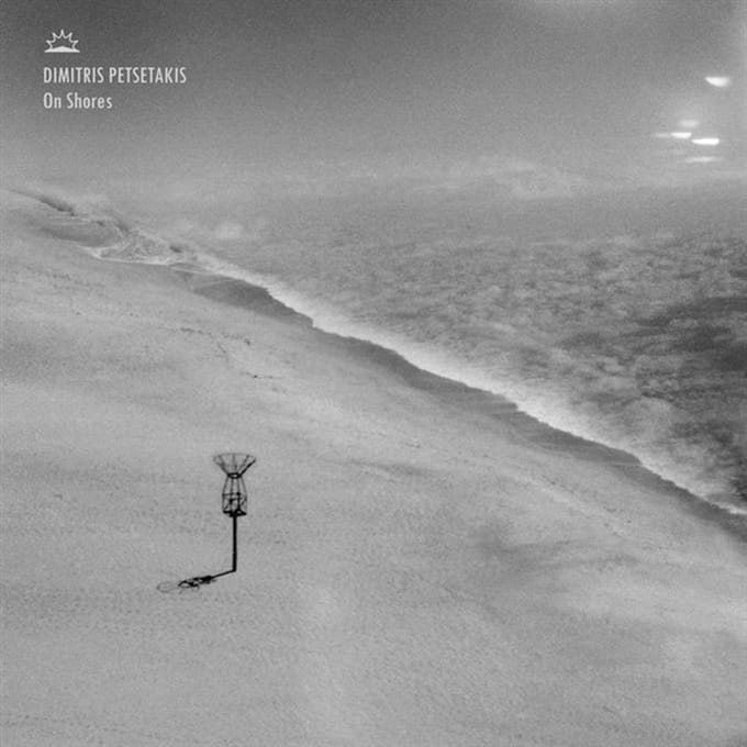 Dimitris Petsetakis - On Shores (LP)