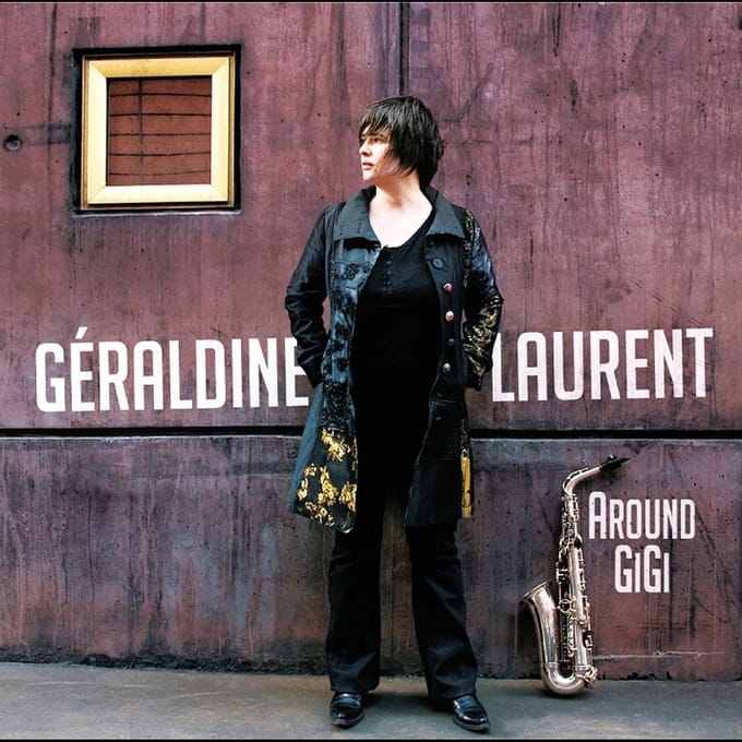 Géraldine Laurent - Around Gigi (CD)