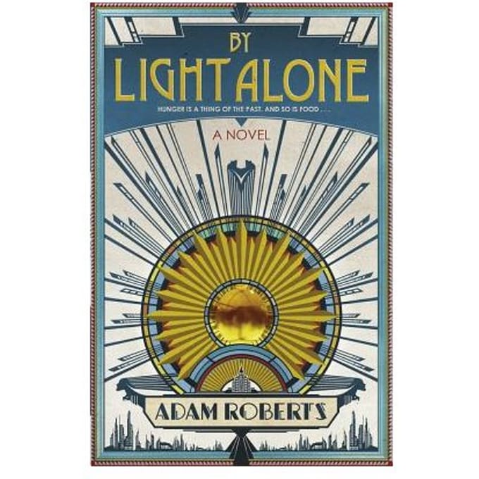 By Light Alone - Adam Roberts