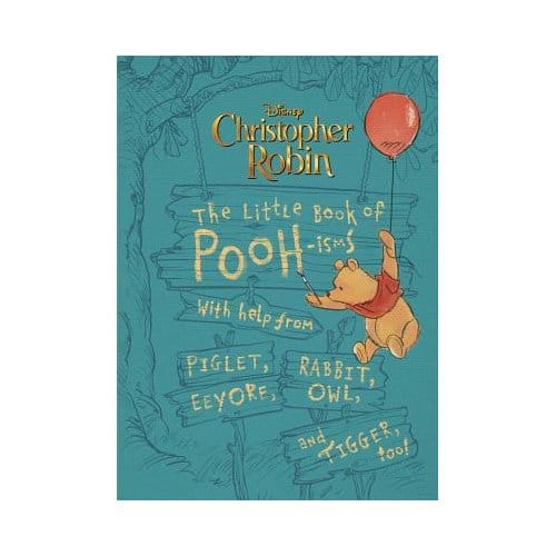 Christopher Robin: The Little Book Of Pooh-Isms - Brittany Rubiano