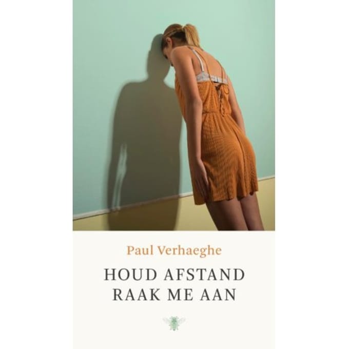 Houd Afstand, Raak Me Aan - Paul Verhaeghe