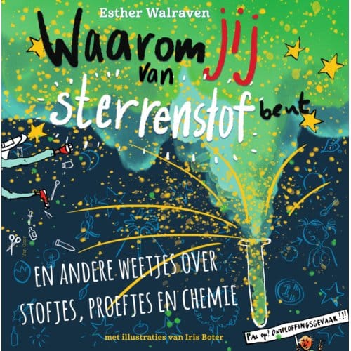 Waarom Jij Van Sterrenstof Bent - Waarom - Esther Walraven
