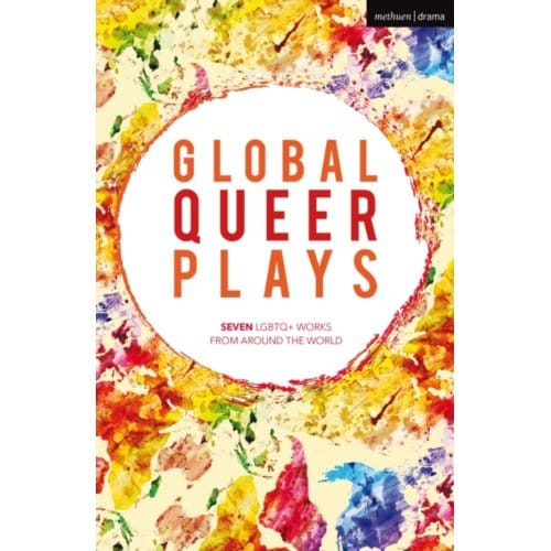 Global Queer Plays - Methuen Drama Play Collections - Danish Sheikh