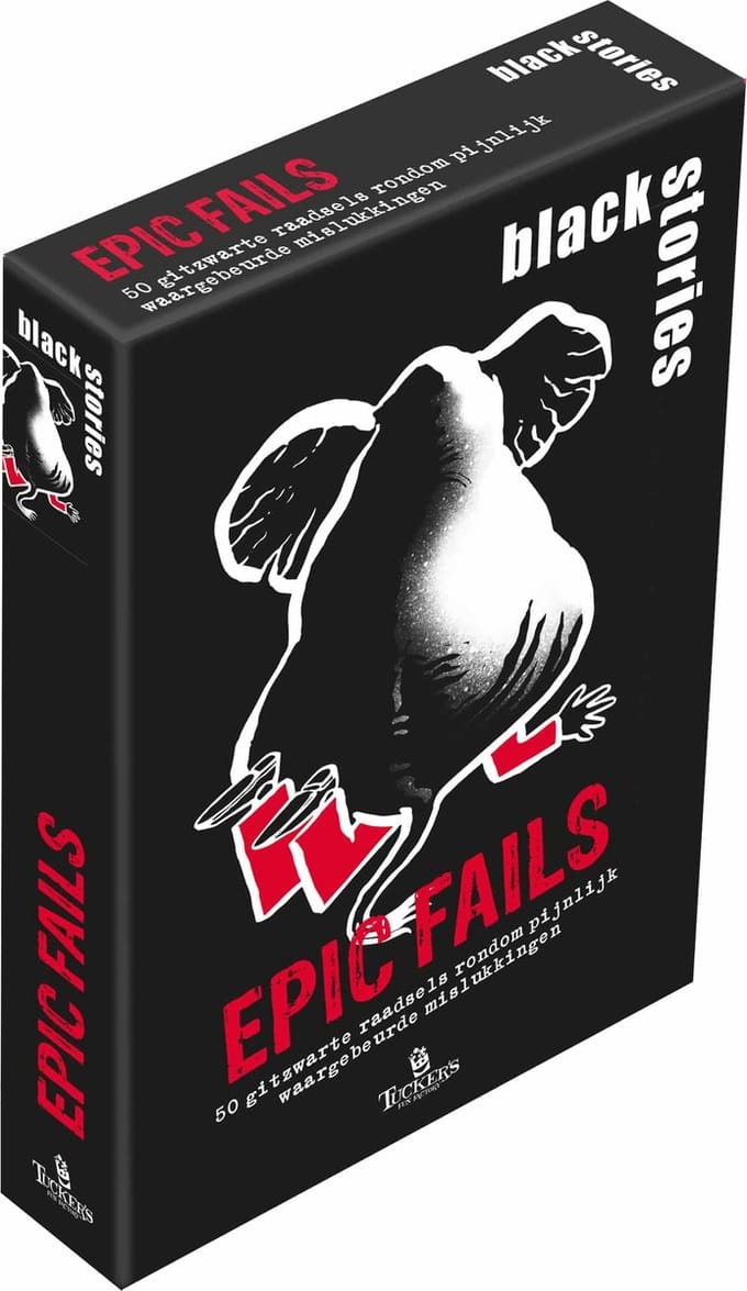 black stories Epic Fails