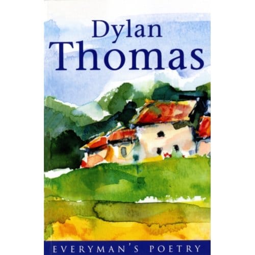 Dylan Thomas Poésie Everyman par Dylan Thomas Livre de poche 9780460878319