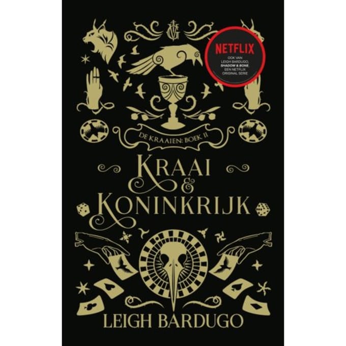 Kraai & Koninkrijk - De Kraaien - Leigh Bardugo