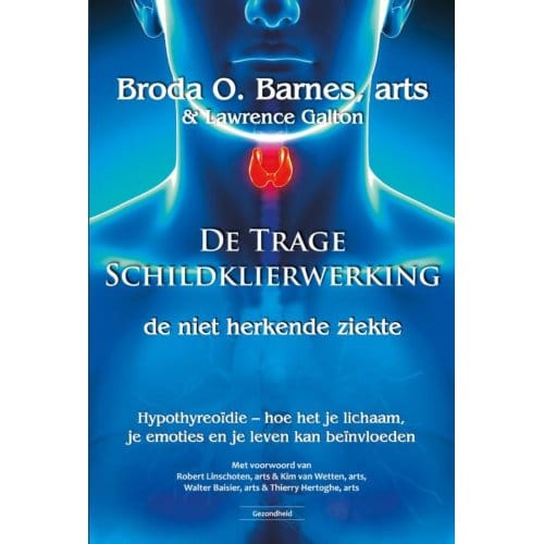 De Trage Schildklierwerking - Broda O. Barnes