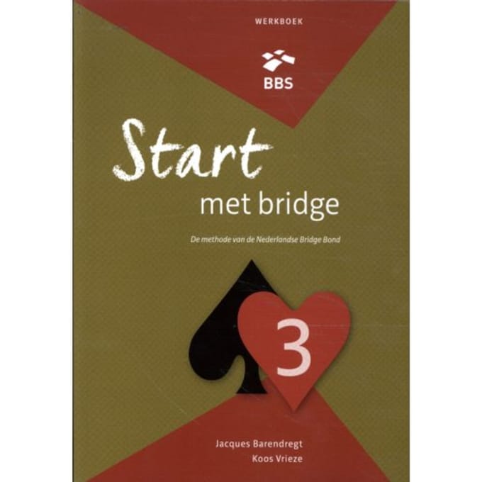 Start Met Bridge Werkboek 3 - Bridge Bond Specials - Jacques Barendregt