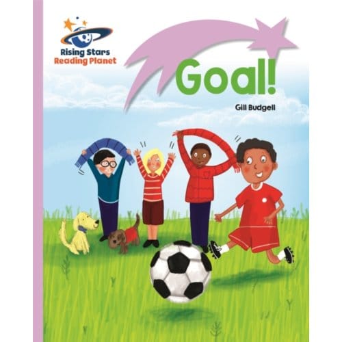 Reading Planet - Goal! - Lilac: Lift-Off - Rising Stars Reading Planet - Gill Budgell