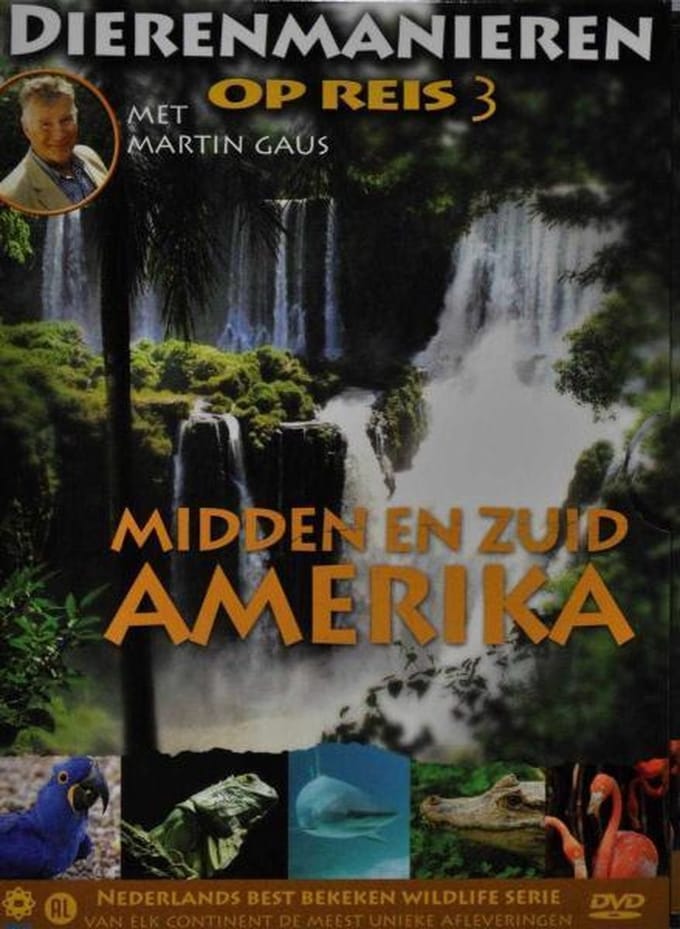 Dierenmanieren Op Reis 3 - Midden en Zuid Amerika