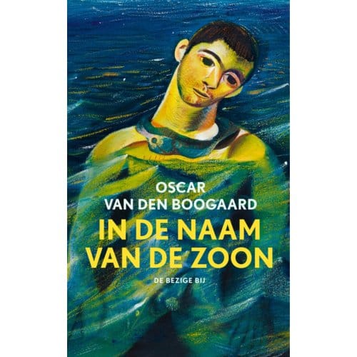 In De Naam Van De Zoon - Oscar van den Boogaard