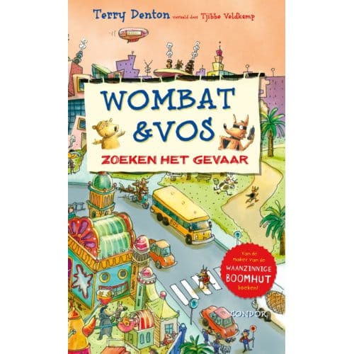 Wombat & Vos Zoeken Het Gevaar - Wombat & Vos - Terry Denton