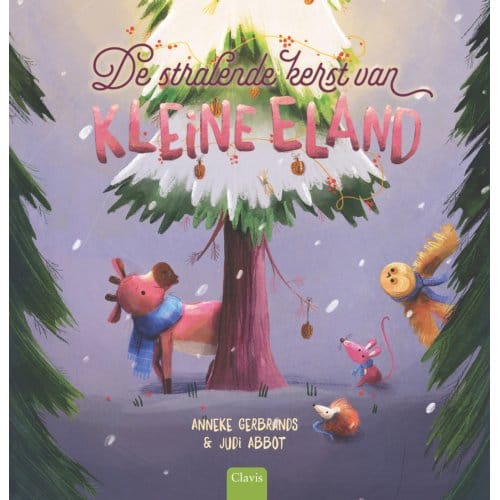 De Stralende Kerst Van Kleine Eland - Anneke Gerbrands