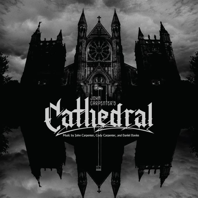 John Carpenter, Cody Carpenter & Daniel Davies - Cathedral (CD)
