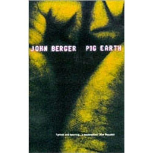 Pig Earth - John Berger