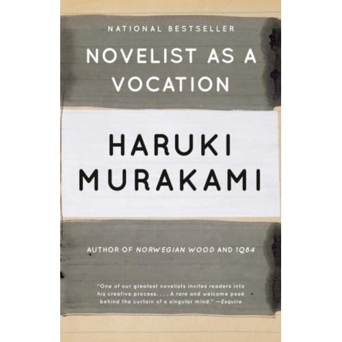 Novelist As A Vocation - Murakami, Haruki
