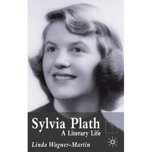 Sylvia Plath - Linda Wagner-Martin