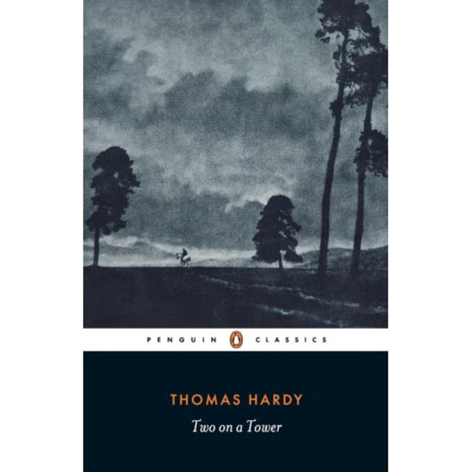 Two On A Tower - Thomas Hardy