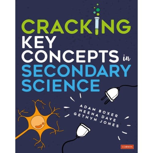 Cracking Key Concepts In Secondary Science - Boxer, Adam