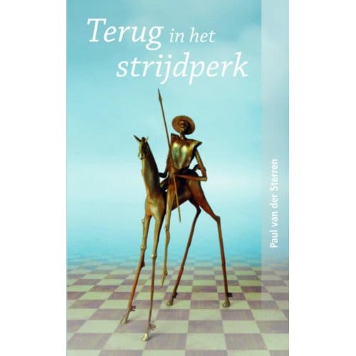 Terug In Het Strijdperk - Paul van der Sterren