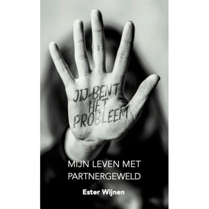 Jij Bent Het Probleem - Ester Wijnen