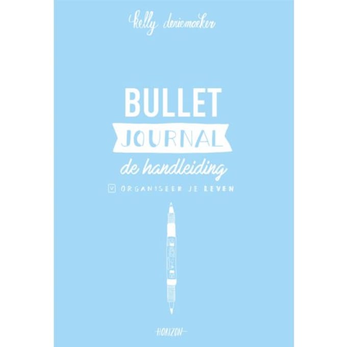 Bullet Journal - De Handleiding - Kelly Deriemaeker