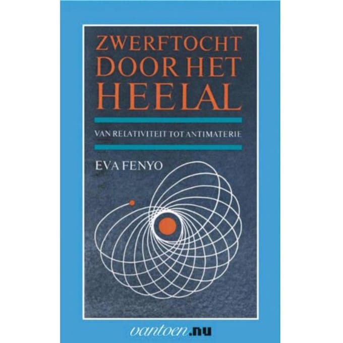 Zwerftocht Door Het Heelal - Vantoen.Nu - E. Fenyo