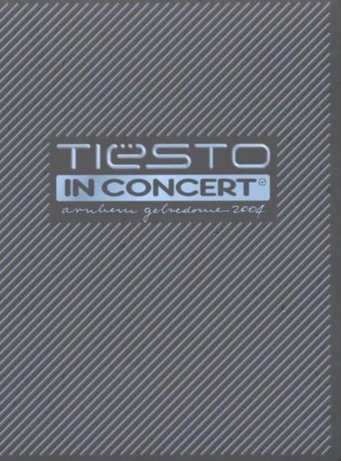 Tiesto - In Concert 2004