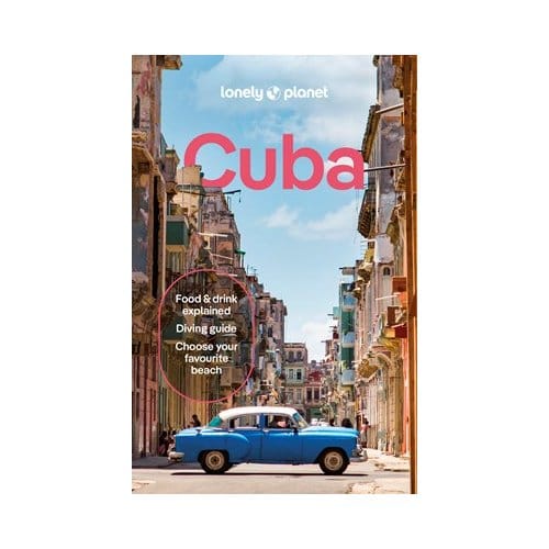 Lonely Planet Cuba - Lonely Planet Country Guide