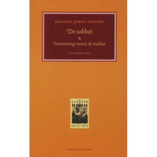 De Sabbat & Vernieuwing Van De Moderne Mens - Fenomenologische Bibliotheek - A.J. Heschel