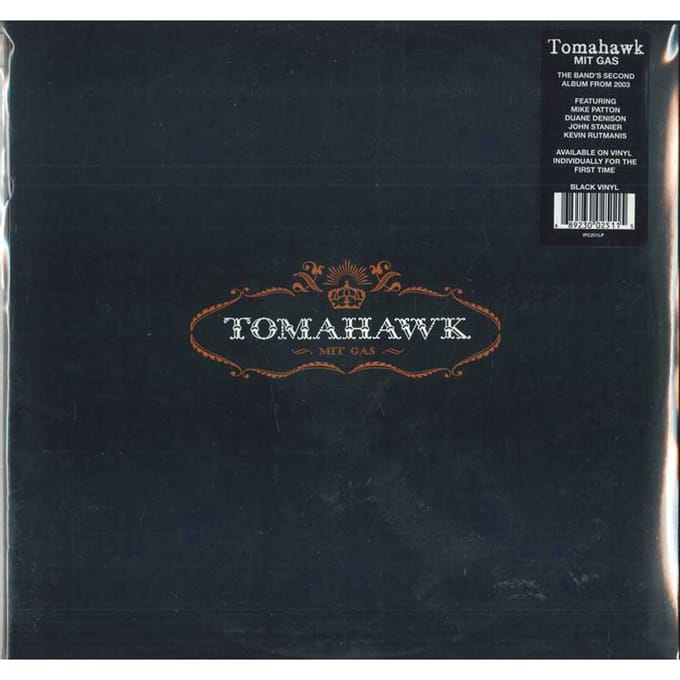 Mit Gas - Tomahawk (mike Patton)