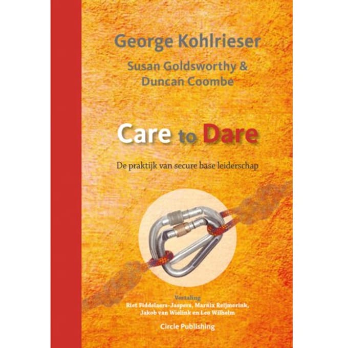 Care To Dare - George Kohlrieser