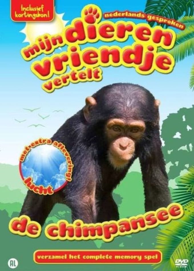 Mijn Dierenvriendje Vertelt - De Chimpansee
