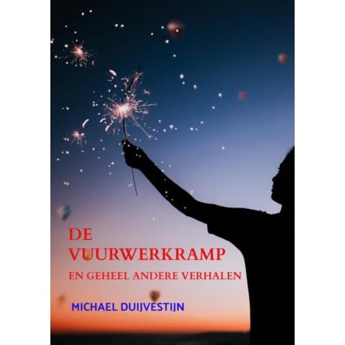 De Vuurwerkramp - Michael Duijvestijn