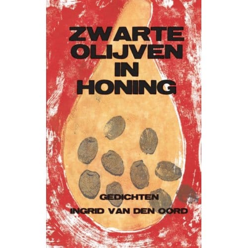 Zwarte Olijven In Honing - Ingrid van den Oord