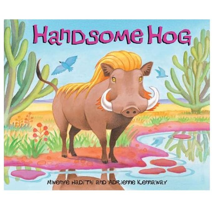 African Animal Tales: Handsome Hog - Mwenye Hadithi