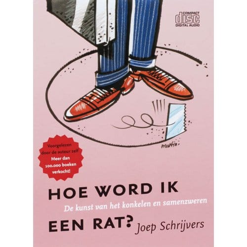 Hoe Word Ik Een Rat? - Joep P.M. Schrijvers