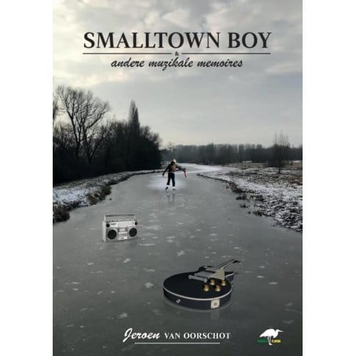 Smalltown Boy - Jeroen Van Oorschot