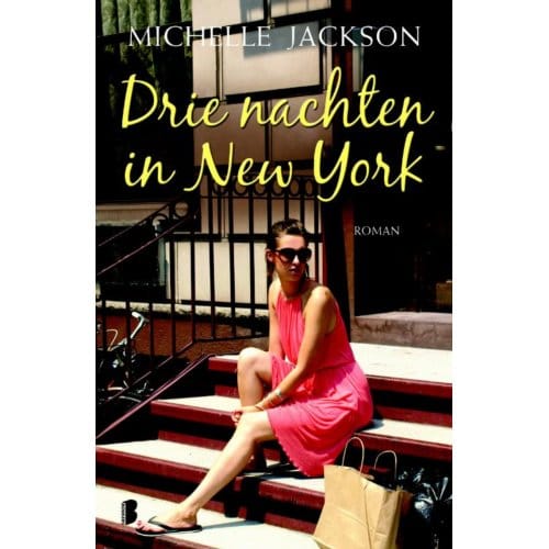 Drie Nachten In New York - Michelle Jackson